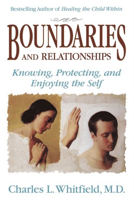 Charles Whitfield - Boundaries and Relationships, E-bok