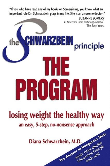 Diana Schwarzbein - Schwarzbein Principle, Program, E-bok
