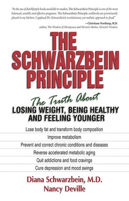 Nancy Deville, Diana Schwarzbein - Schwarzbein Principle, E-bok