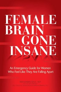 Female Brain Gone Insane