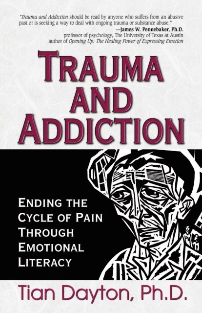 Tian Dayton - Trauma and Addiction, E-bok