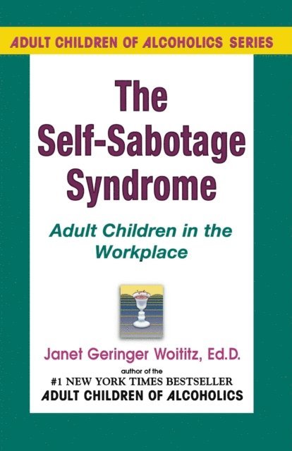 Janet   G. Woititz - Self-Sabotage Syndrome, E-bok