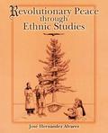 Revolutionary Peace through Ethnic Studies