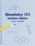 Chemistry 102 Lecture Notes
