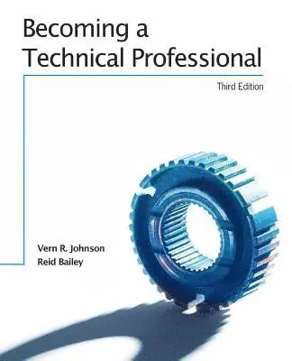 Johnson-Bailey - Becoming a Technical Professional, Häftad. Tillgänglighet: Lägg i varukorg