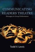 Communicating Readers Theatre