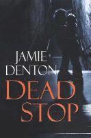 Jamie Denton - Dead Stop, Häftad