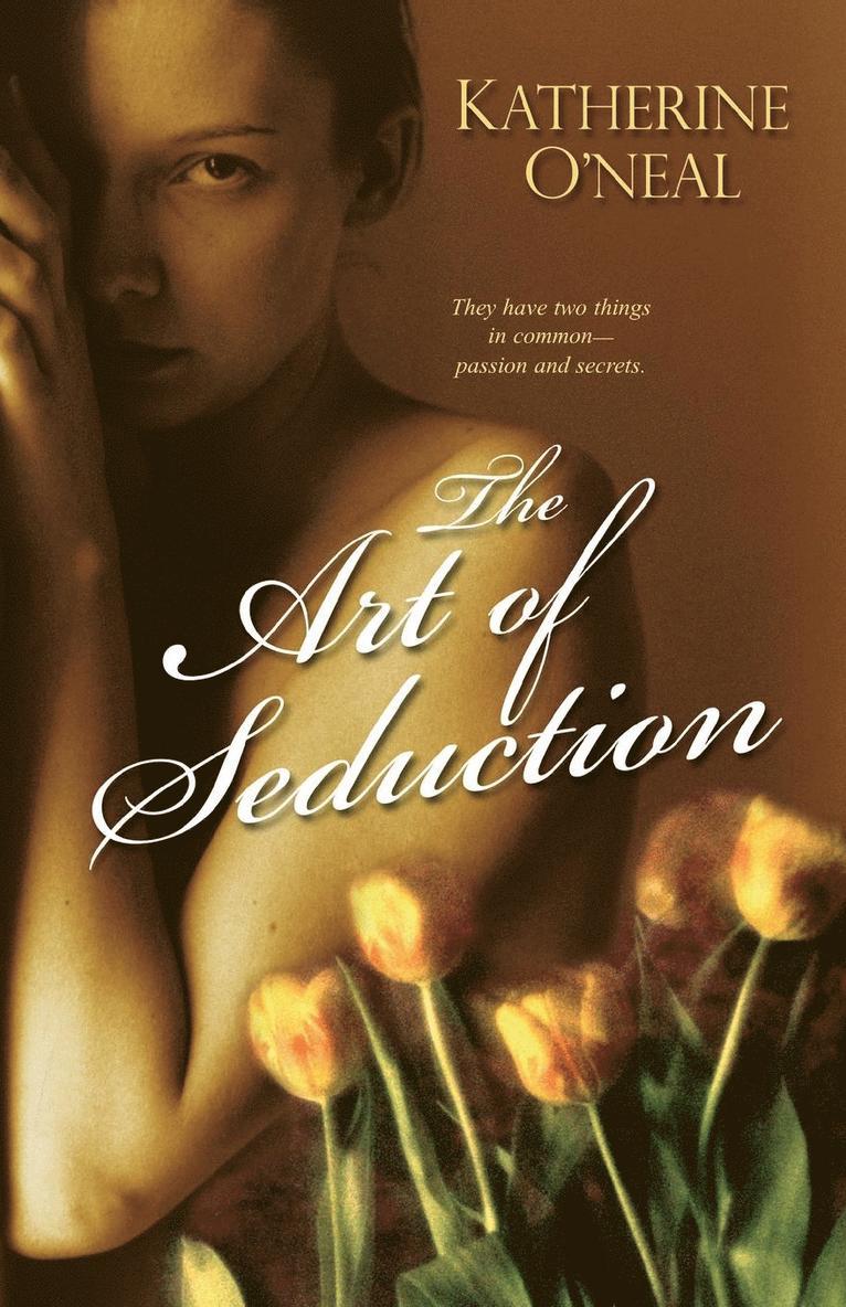Katherine O'Neal - Art of Seduction, Häftad