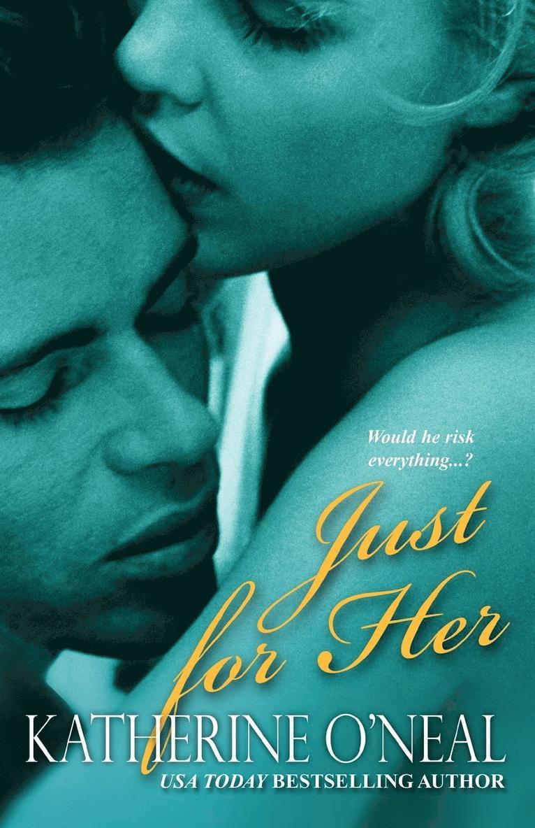 Katherine O'Neal - Just For Her, Häftad