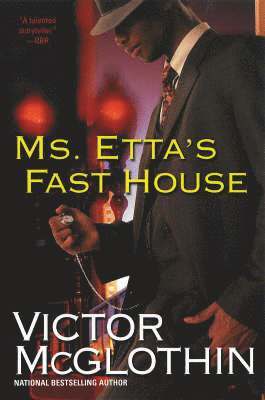 Victor McGlothin - Ms. Etta's Fast House, Häftad