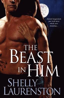Shelly Laurenston - Beast In Him, Häftad. Tillgänglighet: Lägg i varukorg