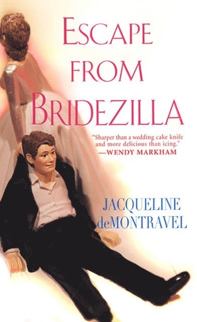 Jacqueline deMontravel - Escape From Bridezillia, E-bok