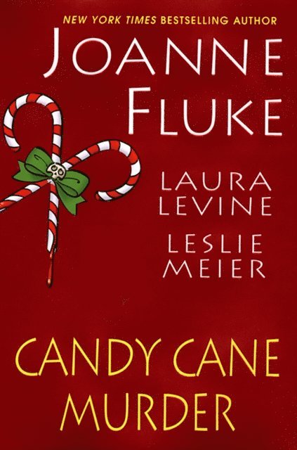 Leslie Meier, Joanne Fluke, Laura Levine - Candy Cane Murder, E-bok
