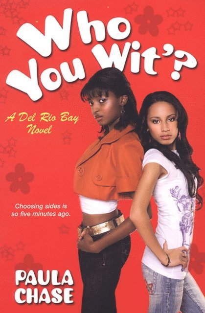 Paula Chase - Who You Wit'?, E-bok