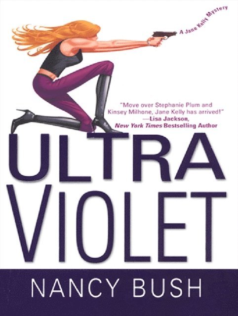 Nancy Bush - Ultraviolet, E-bok