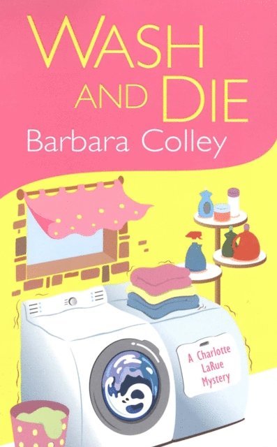 Barbara Colley - Wash And Die, E-bok. Tillgänglighet: Lägg i varukorg