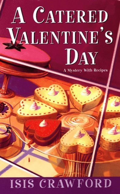 Isis Crawford - Catered Valentine's Day, E-bok