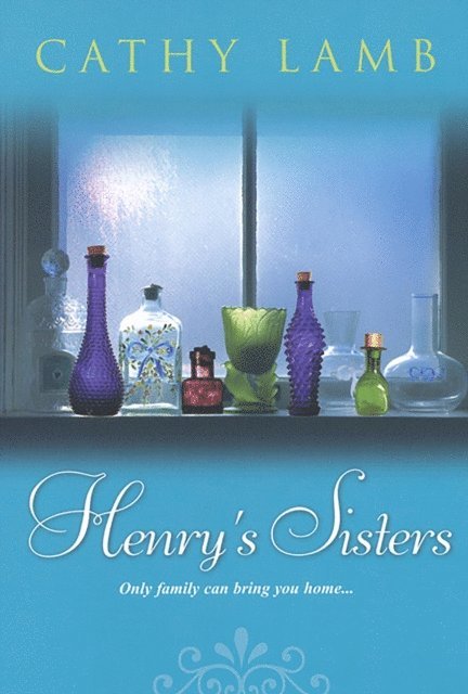 Cathy Lamb - Henry's Sisters, E-bok