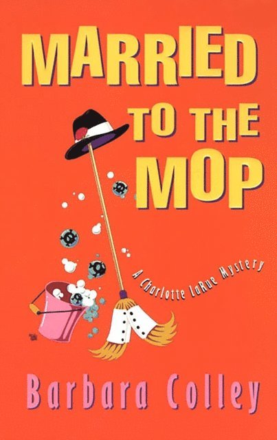 Barbara Colley - Married To The Mop, E-bok. Tillgänglighet: Lägg i varukorg