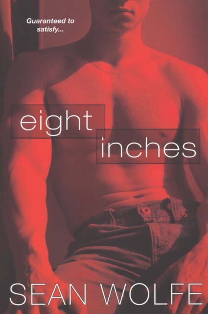Sean Wolfe - Eight Inches, E-bok