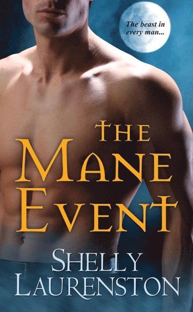 Shelly Laurenston - Mane Event, E-bok. Tillgänglighet: Lägg i varukorg