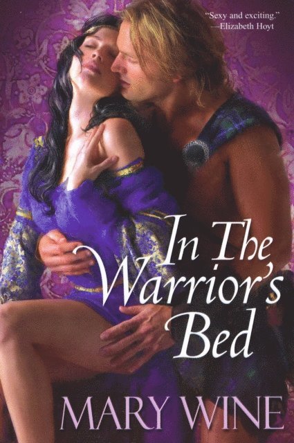 Mary Wine - In The Warrior's Bed, E-bok