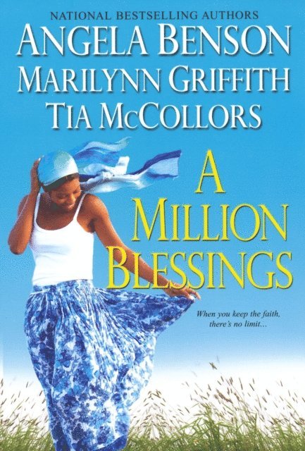 Tia McCollors, Marilynn Griffith, Angela Benson - Million Blessings, E-bok