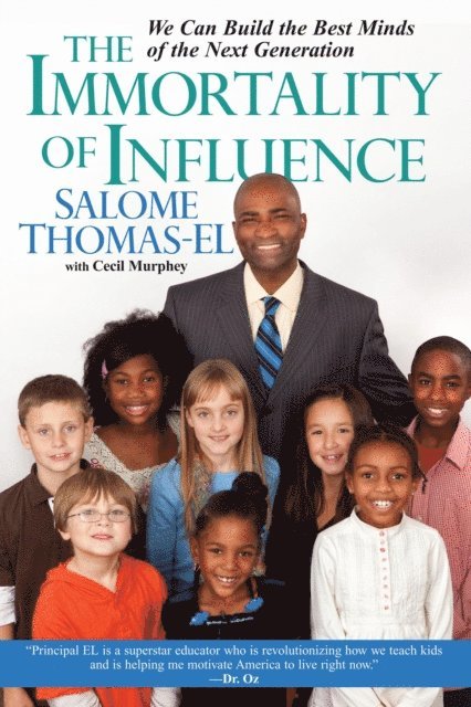 Cecil Murphey, Salome Thomas-El - Immortality of Influence:, E-bok