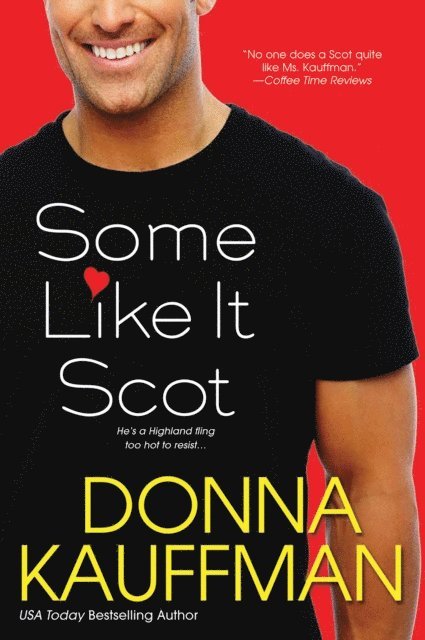 Donna Kauffman - Some Like It Scot, E-bok
