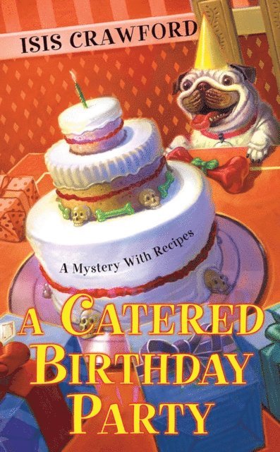 Isis Crawford - Catered Birthday Party, E-bok
