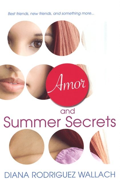 Diana Rodriguez Wallach - Amor and Summer Secrets, E-bok