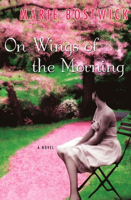 Marie Bostwick - On Wings Of The Morning, E-bok