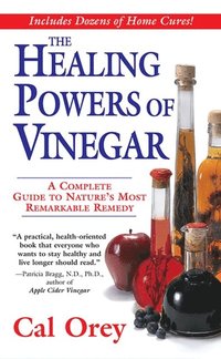 Healing Powers Of Vinegar - Revised And Updated