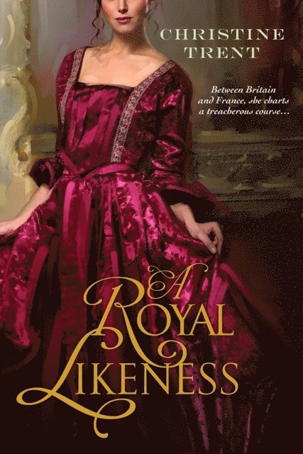 Christine Trent - Royal Likeness, E-bok