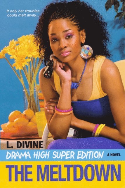 L. Divine - Drama High Super Edition: The Meltdown, E-bok