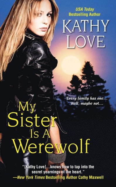 Kathy Love - My Sister Is a Werewolf, E-bok