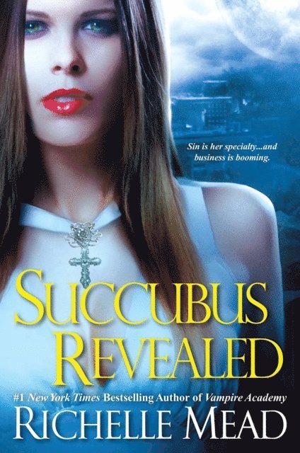 Richelle Mead - Succubus Revealed, E-bok