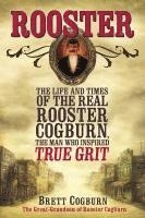 Brett Cogburn - Rooster, Häftad. Tillgänglighet: Lägg i varukorg