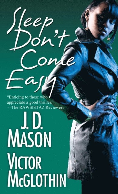 J.D. Mason, Victor McGlothin - Sleep Don't Come Easy, E-bok