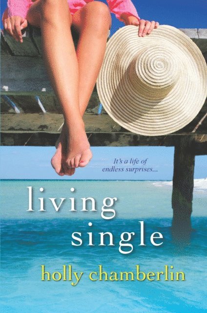 Holly Chamberlin - Living Single, E-bok