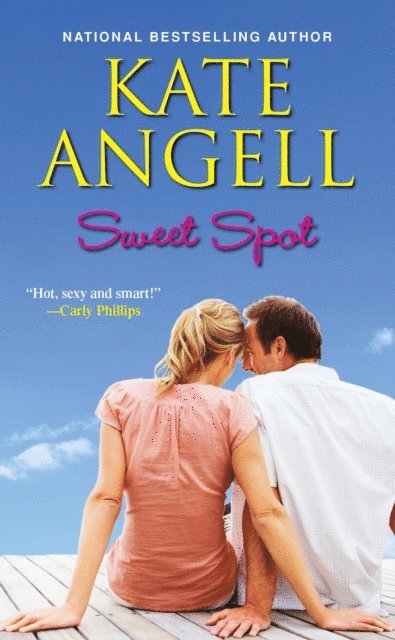 Kate Angell - Sweet Spot, E-bok