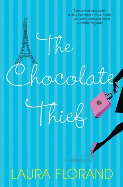 Laura Florand - Chocolate Thief, E-bok