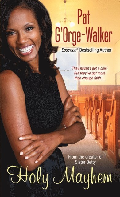 Pat G'Orge-Walker - Holy Mayhem, E-bok
