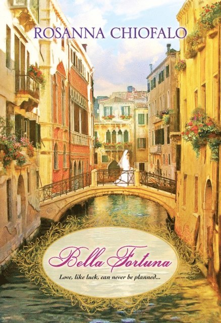 Rosanna Chiofalo - Bella Fortuna, E-bok