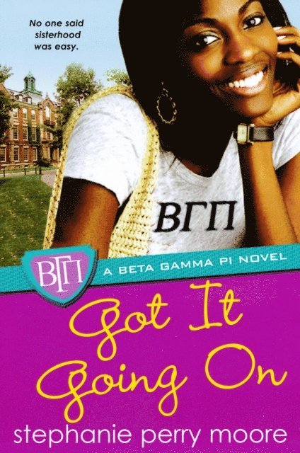 Stephanie Perry Moore - Got It Going On, E-bok