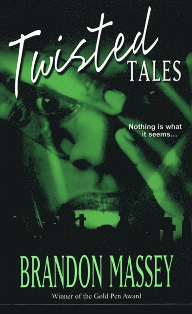 Brandon Massey - Twisted Tales, E-bok