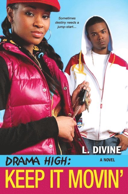 L. Divine - Drama High: Keep It Movin', E-bok