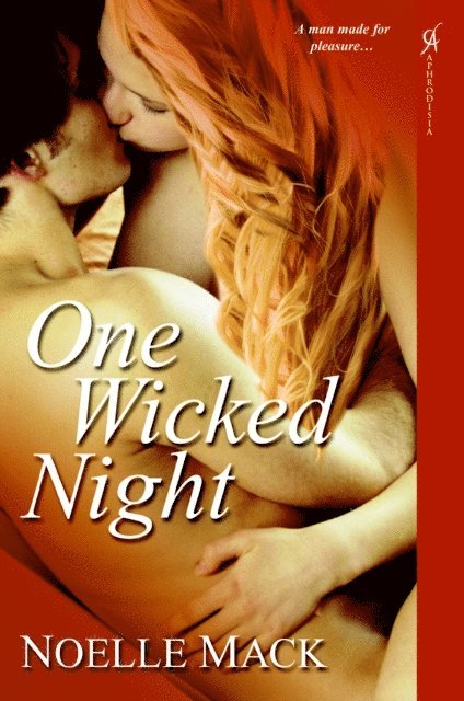 Noelle Mack - One Wicked Night, E-bok