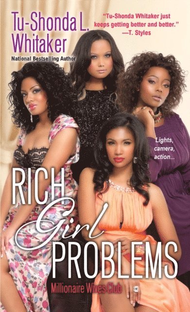 Tu-Shonda L. Whitaker - Rich Girl Problems, E-bok