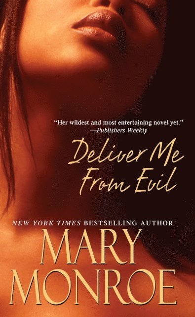Mary Monroe - Deliver Me From Evil, E-bok